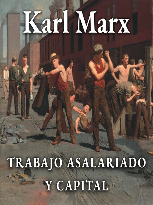 Title details for Trabajo asalariado y capital by Karl Marx - Available